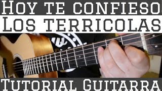 Hoy Te Confieso  Tutorial de Guitarra  Los Terricolas  Para Principiantes [upl. by Reider]