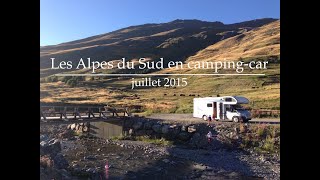 Les Alpes du Sud en campingcar 🇫🇷 Juillet 2015 [upl. by Gillespie]