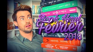 BOOK HAUL FEVRIER 2018 [upl. by Yzus]