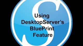 How to Create Blueprints Using DesktopServer [upl. by Bresee]