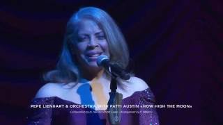 Pepe Lienhard Patti Austin How High The Moon 2016 [upl. by Ahcsrop]