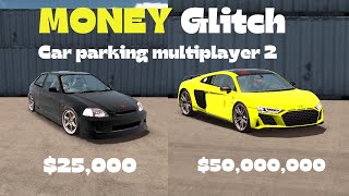 CPM 2  Unlimited Money Glitch in Car Parking Multiplayer 2 [upl. by Reiniar]