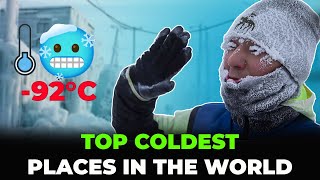 TOP COLDEST PLACES IN THE WORLD  WHERE PEOPLE LIVE  WHERE THE REFRIGERATOR IS THE WARMEST [upl. by Anav]