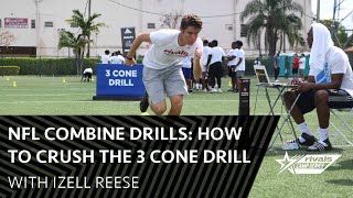 NFL Combine Drills How to Crush the 3 Cone Drill with Izell Reese [upl. by Einobe]