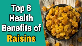 ✅Top 6 Impressive Benefits of Raisins  Eating Raisins Health Benefits [upl. by Ahsie]