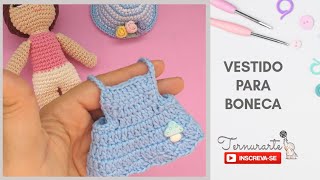 Roupa de Croche para boneca amigurumi [upl. by Ayotyal214]