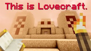 Minecraft A Lovecraftian Dream [upl. by Enaerb]