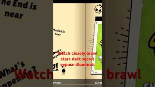 Brawl stars dark secret illuminati horror exposed brawl stars brawlstars illumination brawlywood [upl. by Medin]