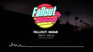 Fallout Miami OST  Rusty Oasis [upl. by Nalyt656]