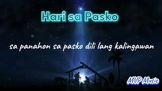 Hari sa Pasko  By MVP Music  Original Lyric Song  Bisaya Worship [upl. by Arinay]