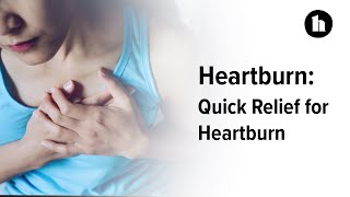 Quick Relief for Heartburn  Healthline [upl. by Nadnerb929]