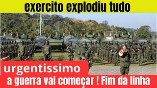 explodiu tudo no exercito  general deu a ordem agora vai com força [upl. by Chenay]