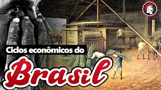 História do Brasil  Ciclos Econômicos do Brasil [upl. by Susi518]