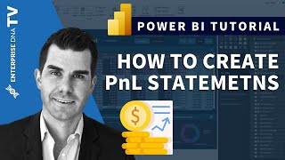 Creating PnL Statements In Power BI  Financial Reporting Example [upl. by Flight]