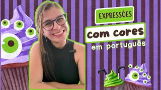 Expressões com Cores em Português Fique por Dentro [upl. by Cai]