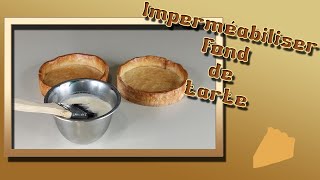 👉👉👉Imperméabiliser fond de tarte👈👈👈 Tartes 🍰 [upl. by Amend865]