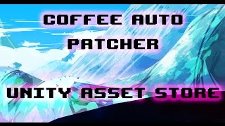 Coffee Auto Patcher and One Click Update System Unity Asset Store [upl. by Esile658]