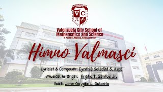 quotHimno Valmasciquot VALMASCI HYMNJohn Oxygen Dolorito  plus One by Sarmie Aspe [upl. by Canica]