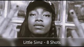 Little Simz  8 Shots [upl. by Vano]