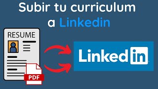 Cómo subir tu curriculum en PDF a LinkedIn [upl. by Samaj]