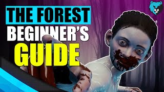 The Forest Beginners Guide in 7 Minutes  2020 Tips and Tricks [upl. by Casmey132]