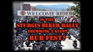 Is the Sturgis Biker Rally Becoming a Giant RUBfest [upl. by Hyde]