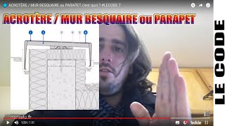 ðŸ”µ ACROTÃˆRE  MUR BESQUAIRE ou PARAPET cest quoi  LECODE 7 [upl. by Hatokad529]