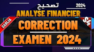 CORRECTION EXAMEN ANALYSE FINANCIER 2023 2024 PROF FERROUHI [upl. by Anelis]