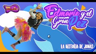 🐳 LA HISTORIA DE JONAS Y EL GRAN PEZ 📖  HOLA EDMARIE holaedmarie yosequiensoy musicainfantil [upl. by Jezreel]