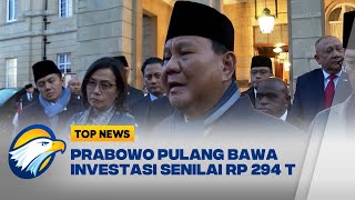 Prabowo Bawa Oleholeh Investasi Rp 294 Triliun untuk Indonesia Top News [upl. by Ahsino]