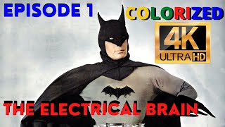 Batman Serial 1943 Episode 1 Colorized and Remastered to 4K quotThe Electrical Brainquot [upl. by Giarc487]