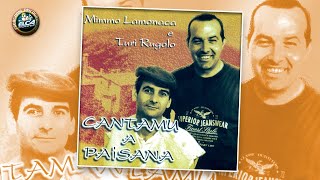 Turi Rugolo amp Mimmo Lamonaca  Cantamu a paisana  FULL ALBUM [upl. by Vitale504]