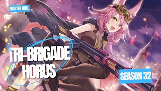 Tri Brigade Horus S32 Master Duel [upl. by Nyrem911]