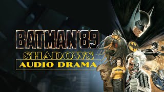 Batman89 Shadows Audio Drama  3 Sneak Peeks [upl. by Galateah695]