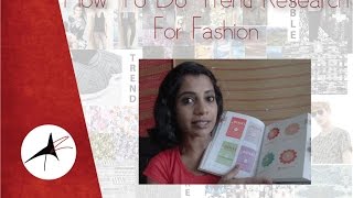 How To Do Trend Research For Fashion  Design Process [upl. by Nessah130]