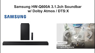 Samsung HWQ600A Soundbar with Dolby Atmos and DTSX [upl. by Syned452]