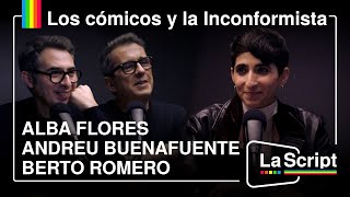 La Script  Alba Flores Berto Romero y Andreu Buenafuente  De familias y fantasmas [upl. by Afra]