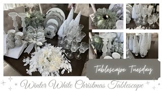 NEW WINTER WHITE CHRISTMAS TABLESCAPE tablescapetuesday winterwonderland tablescapetuesdays2023 [upl. by Galven3]