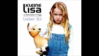 Kleine Lisa Vs Tekknoheimer amp Foggy  Lieber DJ Speea Remix 2022 [upl. by Yror]