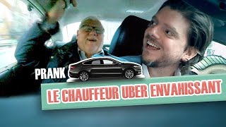 Pranque  Le chauffeur Uber envahissant VERSION INTÉGRALE [upl. by Reginald]