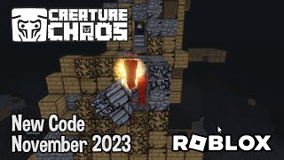 Roblox Creature Chaos New Code November 2023 [upl. by Oicram]