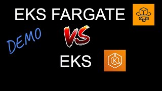 Amazon EKS Fargate Vs EKS  What is EKS Fargate  EKS Fargate Demo [upl. by Nidnarb47]