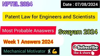 Patent Law for Engineers and Scientists  Week 1 Quiz  Assignment 1 Solution  NPTEL  SWAYAM 2024 [upl. by Narcissus]