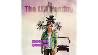 The LEO Destiny  Season 001  Episode 001 [upl. by Allene179]