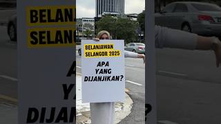 Belanjawan Selangor 2025 korang pilih yang mana [upl. by Jenelle]