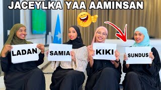 JACEYLKA YAA AAMINSAN SUNDUS KIKI SAMIA IYO LADAN [upl. by Ahseila]