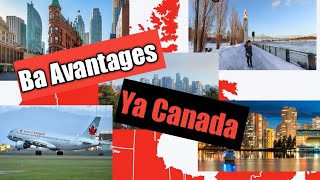 Les 6 Avantages De Vivre au Canada [upl. by Darum]