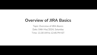 Overview of JIRA Basics [upl. by Derwood]