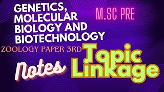 Topic LINKAGEDESCRIBE THE VARIOUS THEORIES OF LINKAGECOMPLETE TOPIC NOTES ✅✍️📝 [upl. by Yrffoeg821]