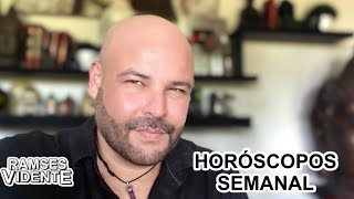 Horóscopos Semanales lunes 24 al domingo 30 julio ramsesvidente🔮®️ horoscopomensual [upl. by Valene562]